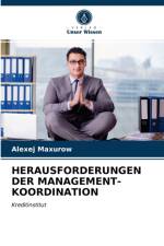 HERAUSFORDERUNGEN DER MANAGEMENT-KOORDINATION af Maxurow Alexej Maxurow
