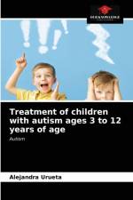 Treatment of children with autism ages 3 to 12 years of age af Urueta Alejandra Urueta