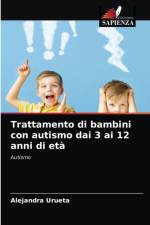 Trattamento di bambini con autismo dai 3 ai 12 anni di eta af Urueta Alejandra Urueta