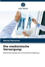 Die medizinische Versorgung af Maxurow Alexej Maxurow