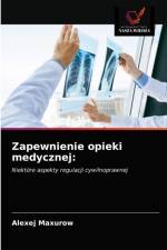 Zapewnienie opieki medycznej af Maxurow Alexej Maxurow