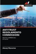 ANTITRUST REGOLAMENTO CONNESSIONI af Maxurow Alexej Maxurow