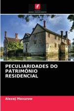 PECULIARIDADES DO PATRIMONIO RESIDENCIAL af Maxurow Alexej Maxurow