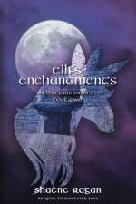 Ellfs' Enchantments af Shaene Ragan