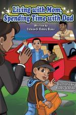 Living with Mom, Spending Time with Dad af Robley Blake Colleen H. Robley Blake
