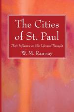 The Cities of St. Paul af W M Ramsay