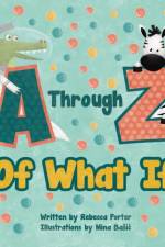 A Through Z Of What If af Rebecca Porter