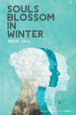 Souls Blossom in Winter af Jula Reese Jula