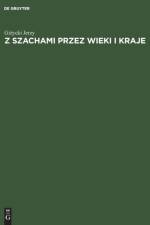 Z Szachami Przez Wieki I Kraje af ycki Jerzy