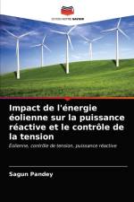 Impact de l'energie eolienne sur la puissance reactive et le controle de la tension af Pandey Sagun Pandey