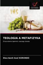 TEOLOGIA A METAFIZYKA af KORONDO Dieu-Benit Axel KORONDO