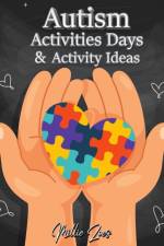 Autism Activities Days And Activity Ideas af Milliie Zoes