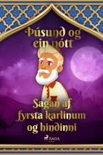 Sagan af fyrsta karlinum og hindinni af – Þúsund Og Ein Nótt