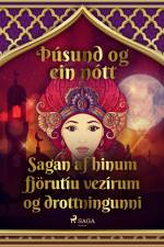 Sagan af hinum fjörutíu vezírum og drottningunni af – Þúsund Og Ein Nótt
