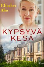 Kypsyvä kesä af Elisabet Aho
