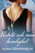 Elsbets och min hemlighet af Alma Söderhjelm