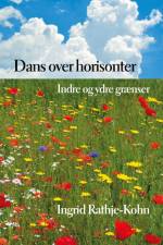 Dans over horisonter af Ingrid Rathje-Kohn