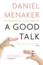 A Good Talk af Daniel Menaker