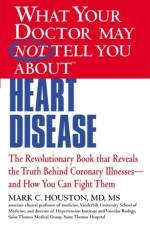 What Your Dr...Heart Disease af Dr. Mark C. Houston
