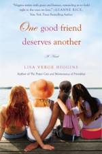 One Good Friend Deserves Another af Lisa Verge Higgins
