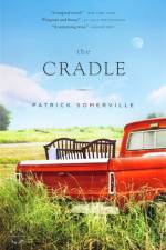 The Cradle af Patrick Somerville