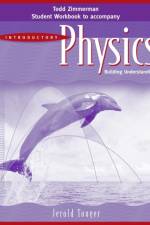 Student Workbook to accomany Introductory Physics: Building Understanding, 1e af Jerold (Curry College) Touger