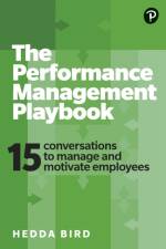The Performance Management Playbook af Hedda Bird