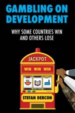 Gambling on Development af Stefan Dercon