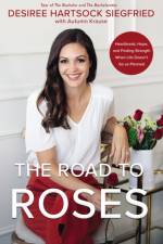 The Road to Roses af Desiree Hartsock Siegfried