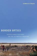 Border Optics af Camilla Fojas