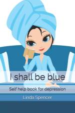 I shall be blue af Linda Spencer