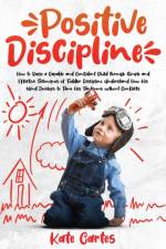 Positive Discipline af Kate Cartes