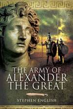 The Army of Alexander the Great af Stephen English