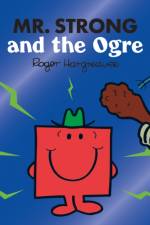 Mr. Strong and the Ogre