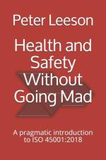 Health and Safety Without Going Mad af Leeson Peter Leeson