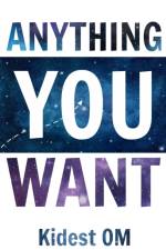 Anything You Want af Kidest Om