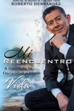 Mi Reencuentro af Roberto Hernandez