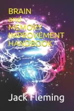 BRAIN and MEMORY IMPROVEMENT HANDBOOK af Jack Fleming