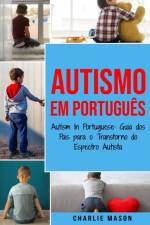 Autismo Em portugues/ Autism In Portuguese af Mason Charlie Mason