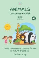 Animals in Cantonese-English af Farina Leong