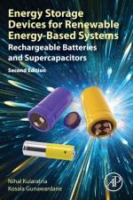 Energy Storage Devices for Renewable Energy-Based Systems af Nihal (Associate Professor in Electronic Engineering Kularatna