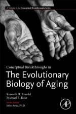 Conceptual Breakthroughs in The Evolutionary Biology of Aging af Kenneth R. (Graduate Researcher Arnold