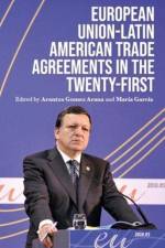 Latin America–European Union Relations in the Twenty-First Century