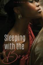 Sleeping with the Boss af Tionna G