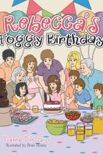 Rebecca's Foggy Birthday af D'Rozario Yvonne D'Rozario