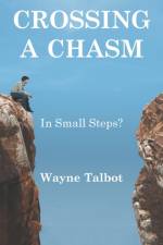 Crossing a Chasm af Talbot Wayne Talbot