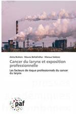 Cancer du larynx et exposition professionnelle af Maroua Saidane