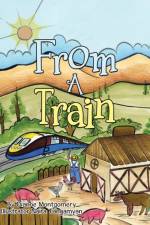 From a Train af Dianne Montgomery