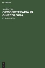 Ormonoterapia in Ginecologia af Joachim Ufer