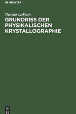 Grundriss Der Physikalischen Krystallographie af Theodor Liebisch